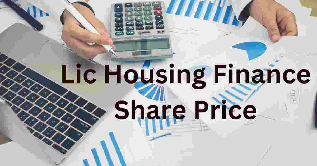 Lic Housing Finance Share Price Target 2022 2023 2025 2030